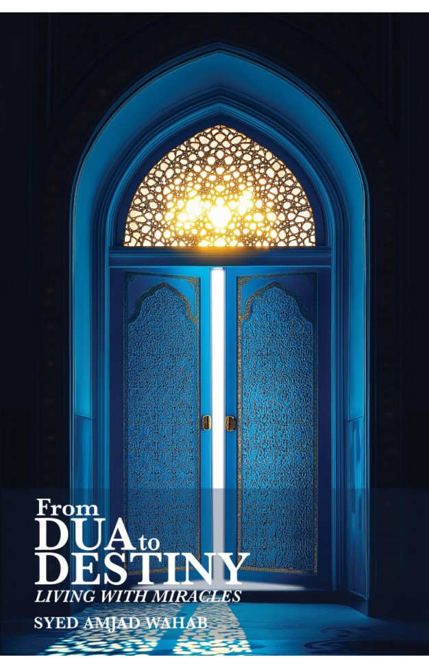 From Dua to Destiny  Living With Miracles